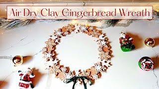 Air Dry Clay Snowflake Gingerbread Cookie Wreath | Christmas Home Decor