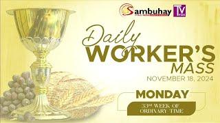 Sambuhay TV Mass | November 18, 2024 | Monday of the 33rd Week in Ordinary Time