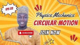 Circular Motion | Angular Velocity | Centripetal Acceleration | Centripetal Force #seo #physics