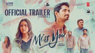 Miss You Tamil Official Trailer l Siddharth, Ashika Ranganath l Ghibran l N.Rajasekar l Samuel M