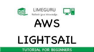 Learn AWS LIGHTSAIL In 12 Minutes | AWS LIGHTSAIL Tutorial For Beginners