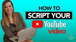 How to Script Your YouTube Videos to Increase Watch Time