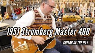 1951 Stromberg Master 400 | Guitar of the Day - Jonathan Stout