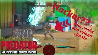 AIM ASSIST AND RELOAD HACK CONFIRMED IN PREDATOR: HUNTING GROUNDS??? Predators NEED to see this!!