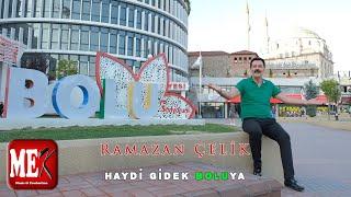 RAMAZAN ÇELİK - HAYDİ GİDEK BOLUYA | MEK MÜZİK & PRODÜKSİYON