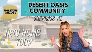 Desert Oasis Community | New Home Tour | Surprise, AZ