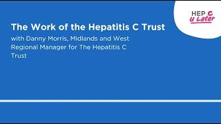 The Work of the Hepatitis C Trust