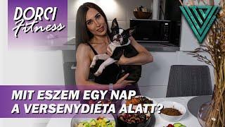 DorciFit | MIT ESZEM EGY NAP VERSENYDIÉTA ALATT? | 1400 KCAL | FLEXIBILIS DIÉTA