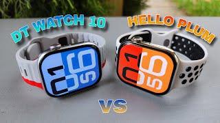 HELLO PLUM VS DT 10 WATCH ( quick comparison )