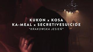 KUKON x KOSA - KRAKOWSKA JESIEŃ prod. KA-MEAL x SECRETIVESUICIDE (from CZELUŚĆ #5 compilation)