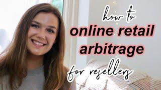 how to ONLINE RETAIL ARBITRAGE for RESELLERS: tips + tricks for ONLINE RETAIL ARBITRAGE SUCCESS