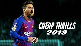 Lionel Messi ▶ sia- cheap thrills ● skills & goals 2019|HD