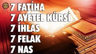 7 Fatiha 7 Ayetel Kürsi 7 İhlas 7 Felak 7 Nas Kur’an-ı Kerim Rukye