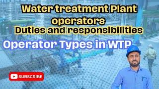 Water treatment plant operators duty and responsibilities| Ro plant operator duty and responsibility