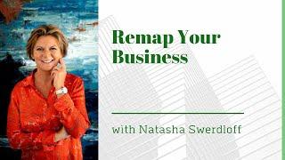 Remap Your Business with Natasha Swerdloff