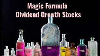 Magic Formula Dividend Growth Stocks | FAST Graphs