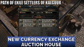 Path Of Exile Settlers of Kalguur, New Currency Exchange Auction House