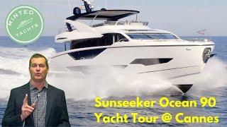 2025 Sunseeker Ocean 90 Yacht Tour Cannes   YachtSpecsDirect.com