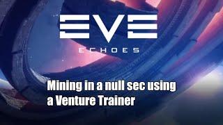 Quest for Morphite! My first jump into a null sec using a Venture Trainer | Eve Echoes for beginners