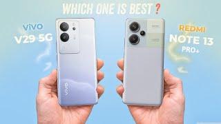 ViVO V29 Vs Redmi Note 13 Pro Plus | Full Comparison  Which one is Best?