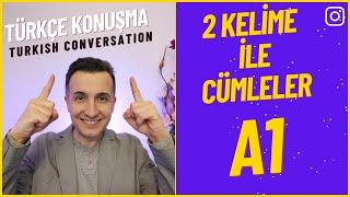 A1 Türkçe Pratik | Kelimelerle Cümleler Yapalım  | Let's Make Sentences with Words