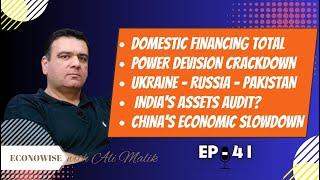 Domestic Financing Total | Power Devision Crackdown | India's Audit | UKR - RUS | Econowise -Ep 41