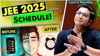 JEE 2025 Working Schedule!  Last 4 Months Strategy by Sachin Sir ️  #jee2025 #iitjee #jeemains