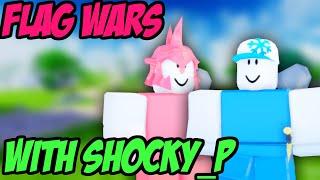 PLAYING ROBLOX FLAG WARS WITH SHOCKY_P