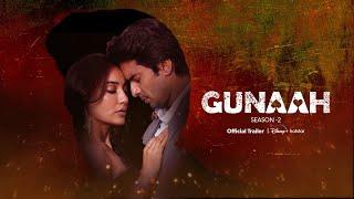 Gunaah S2 | Official Trailer | Jan 3 | Surbhi Jyoti | DisneyPlus Hotstar