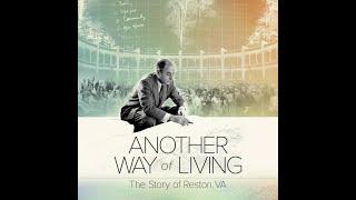 “Another Way of Living – The Story of Reston, VA”