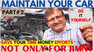 ESSENTIAL DIY (PART2) MAINTENANCE FOR JIMNY & ALL CARS #jimny #diy