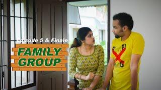 Family Group Comedy | Episode 05 & Finale Episode #kaarthikshankar #malayalamcomedy #familygroup