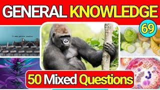 General Knowledge Quiz Trivia 69 | Can You Answer All 50 Questions Correctly? 2024