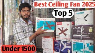 Top 5 ceiling Fan in india 2025 | Best ceiling Fan under 1500 | Budget fans #ceilingfan