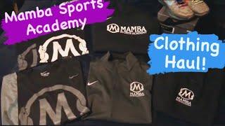 Mamba Sports Academy Clothing Haul! + 2 new pick ups!