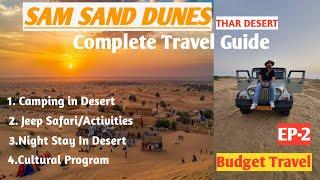 JAISALMER | SAM SAND DUNES | EP-2 | DESERT SAFARI