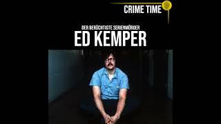 Der berüchtigte Serienmörder Ed Kemper | True Crime PODCAST | CRIME TIME