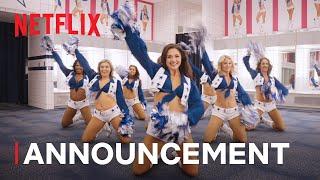 AMERICA’S SWEETHEARTS: Dallas Cowboys Cheerleaders | Season 2 Official Announcement | Netflix