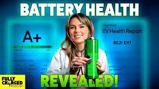 EV Battery Health: ClearWatt's Game-Changer for Used Electric Vehicles! | Fully Charged Show Podcast