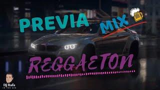 PREVIA MIX REGGAETON - DJ RAFA