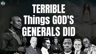 TERRIBLE THINGS GOD'S GENERALS DID - APOSTLE JOSHUA SELMAN