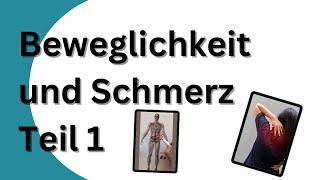 Mangelnde Beweglichkeit und Schmerz Teil 1