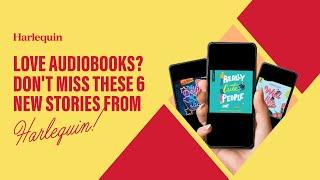 Escape into Romance With These 6 New Harlequin Audiobooks