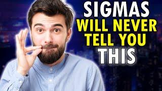 7 Secrets Sigma Males Never Tell Anyone | Private Life Of A Sigma