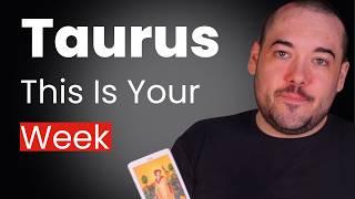 Taurus This Is Your Week! April 14th - 20th