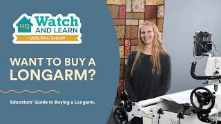 5 Questions to ask before buying a Longarm quilting machine - Watch and Learn Quilting Show