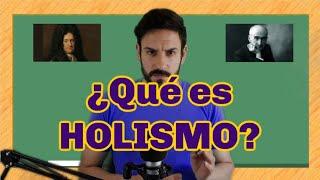 ¿Qué es HOLISMO? - FÁCIL, RÁPIDO Y SENCILLO 