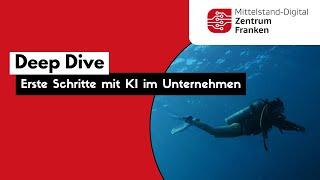 Deep Dive: Erste Schritte mit KI im Unternehmen - 07.02.2024