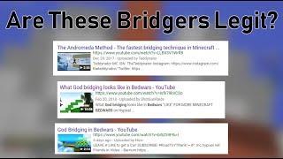 Are Any of These Bridgers Legit?