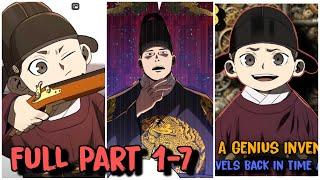 (FULL 1-7) A Genius Inventor with an IQ of 2000 Travels Back in Time and Becomes the Crown Prince